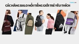 Top 17 các hãng balo nổi tiếng giới trẻ yêu thích nhất 2024