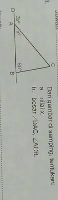 Sudut terkecil yang dibentuk oleh kedua jarum jam pada saat pukul 20.00 adalah. Dari Gambar Disamping Tentukan A Nilai X B Besar Dac Acb Brainly Co Id