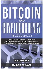 The best way to buy cryptocurrency. Bitcoin And Cryptocurrency Technologies 4 Books In 1 Soze Keizer 9781839380853 Amazon Com Books