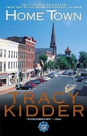 Home Town by Tracy Kidder | Goodreads
