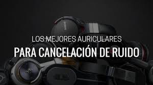 Entre y conozca nuestras increíbles ofertas y promociones. Mejores Auriculares Para El Aislamiento Y Cancelacion Del Ruido