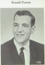 Ronald D. Powers Class of 1966 Passed away February 4, 1998 Rest in Peace  Ronald