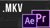 It is part of the adobe creative cloud, which includes video editing, graphic. How To Easily Import Mkv Files In Adobe Premier Pro Using Vlc Media Player By Remuxing Reboxing Youtube