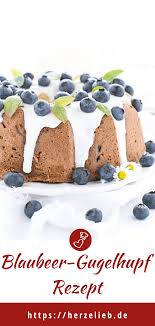 Omas Blaubeer Gugelhupf Rezept Oma Nennt Ihn Napfkuchen Rezept In 2020 Gugelhupf Rezept Kuchen Rezepte Kuchen