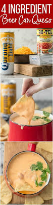 This 4 Ingredient Beer Can Queso Is Our Absolute Favorite Easy Cheese Dip Made With Just Beer Shredded Cheese Cream Cheese An Yummy Appetizers Recipes Food