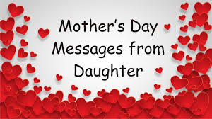 Mother's day poems from daughters to mothers often express new understanding of what their mothers went through raising them and of their love, dedication and persistence. Mothers Day Messages Quotes Wishes Greetings Sayings Text Sms From Daughter To Mum With Images Youtube