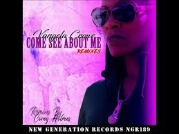 Vangela Crowe, Corey Holmes, Come See About Me (Main Mix)