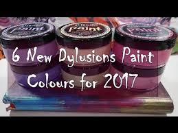 6 New Dylusions Paint Colours For 2017