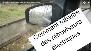 Comment Rabattre Les Retroviseurs Electriques How To Fold The Electric Mirrors Youtube