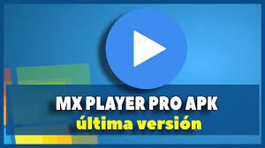 Reproductor mx android latest 1.40.9 apk download and install. Mx Player Pro Apk V1 26 4 Descargar Gratis Para Android