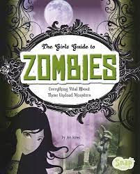 Explore real girls (r/realgirls) community on pholder | see more posts from r/realgirls community like i just want to make you smile today! The Girls Guide To Zombies Everything Vital About These Undead Monsters Girls Guides To Everything Unexplained Jones Jennifer Lynn 9781429654555 Amazon Com Books