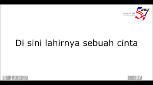 Malaysia sudah 57 tahun merdeka tetapi adakah kita sudah merdeka atau kita juga semakin hilang bersama misteri sebuah bangsa yang hilang di timur jauh. Di Sini Lahirnya Sebuah Cinta Lyric Video Youtube
