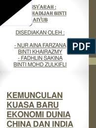 Ekonominya disokong oleh barang2 manufaktur. Kemunculan Kuasa Baru Ekonomi Dunia China Dan India