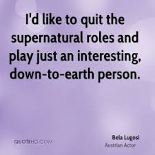 Image result for down to earth quotes