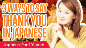 This article can get you ready to show your feelings like a native speaker. 3 Ways To Say Thank You In Japanese Youtube