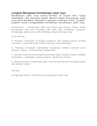 Kematian di jalan raya sudah menjadi masalah negara yang menghantui kita setiap hari. Langkah Mengatasi Kemalangan Jalan Raya