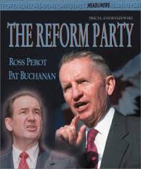 The Reform Party: Ross Perot and Pat... book by Tricia Andryszewski