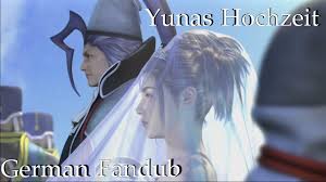Yuna's once in a lifetime show at the aquaria kuala lumpur will go live at 8pm myt, 3 dec 2020. Yunas Hochzeit Final Fantasy X German Fandub Youtube