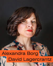 Hörsalen 16.00–16.30 David Lagercrantz och Alexandra Borg I början var  rösten Om ljudbokens plats, att skriva för ögat, att skriva för örat