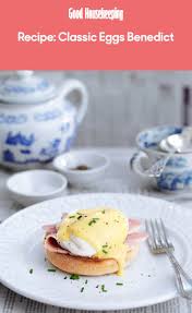 Classic Eggs Benedict Recipe Eggs Benedict Recipes Mexican Breakfast Recipes