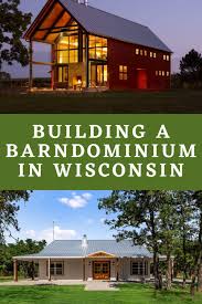 Barndominium kits cost $5,000 to $70,000, depending on . Building A Barndominium In Wisconsin Your Ultimate Guide