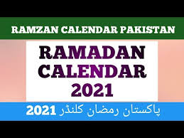 Before the beginning of ramadan kareem (رمضان كريم), everyone is always in. Ramadan Calendar 2021 Pakistan Ramzan Calendar 2021 Pakistan Ramzan Mubarak Ramadan Chand Tv Youtube