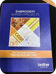 I M Excited To Announce Embroidery Garden Has Partnered With Brother Sews To Create A Book Of Proj Brother Dream Machine Diy Playground Brother Sewing Machines