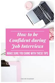 How To Be Confident In An Interview Boost Confidence Fast Job Interview Tips Interview Job Interview