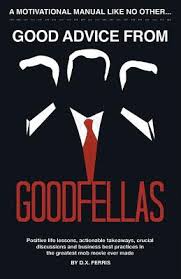 Physics trivia with a main goal to understand how the universe behaves, physics is one of the oldest academic principles. Good Advice From Goodfellas Positive Life Lessons From The Best Mob Movie By D X Ferris