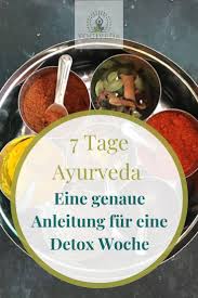 Yogiveda Kur Detox Mit Ayurveda Korper Geist In Einklang Yogiveda Ayurveda Ayurveda Ernahrung Gesunde Ernahrung