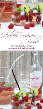 Rioja Fur Weingeniesser Himbeer Rosewein Bowle Bowle Rezept Himbeeren Erdbeerbowle Rezepte