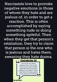 Female Narcissists Are Always Trying To Provoke Those Of Whom She S Jealous Of An Psychological Manipulation Narcissistic Abuse Post Traumatic Stress Disorder