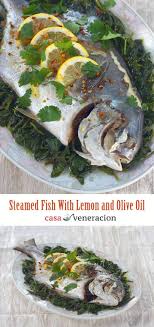 Whole Fish Is Rubbed With Salt And Spices Steamed On A Bed Of Wilted Spinach Then Drizzled With Extra Virgin Oliv Seafood Recipes Steamed Fish Cooking Recipes