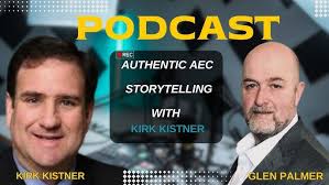 Authentic AEC Storytelling with Kirk Kistner