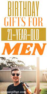 Get it as soon as tomorrow, jun 17. 20 Birthday Gifts For 21 Year Old Men Unique Gifter