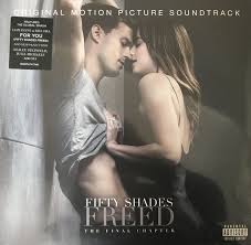 It became the first instalment in the fifty shades novel series that follows the deepening relationship between a college. Fifty Shades Freed Original Motion Picture Soundtrack 2018 Vinyl Discogs