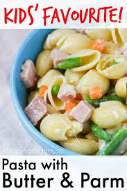Pasta With Butter And Parm Favourite Daycare Lunch For Kids Kids Pasta Kids Meals Food