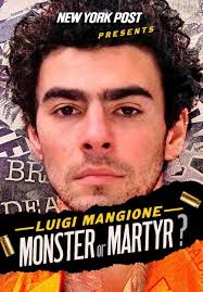 New York Post Presents: Luigi Mangione Monster or Martyr? (TV Special 2025) 