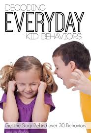 Decoding Everyday Kid Behaviors decoding everyday kid behaviors