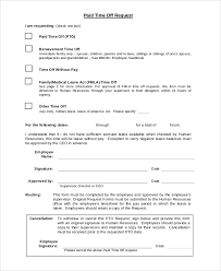 If your employer does not work together, or you are unsure about your leave rights, you may want to contact a labor lawyer. Free 8 Sample Time Off Request Forms In Pdf Ms Word