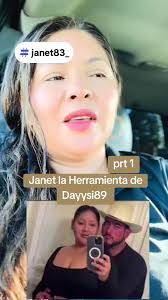 Janet la Herramienta de Dayysi89 #janet83_ #Dayysi89 #wuandajon #chisme  #prt1 #chismosa #girls #everyone #Mujer