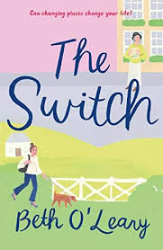 The Switch A Novel Kindle Edition By O Leary Beth Literature Fiction Kindle Ebooks Amazon Com In 2020 Romantic Books Book Release Novels
