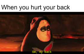 My Back Hurt Memes