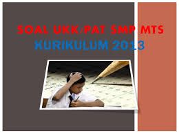 May 08, 2021 · download soal & jawaban pat/ukk kelas 7 smp/mts tahun pelajaran 2020/2021. Soal Ukk Pat Bahasa Inggris Kelas 9 Smp Mts Kurikulum 2013
