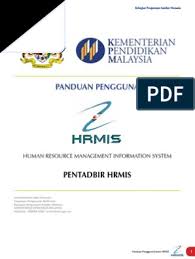 Portal rasmi kementerian pendidikan malaysia. Modul Pentadbir Hrmis Sekolah Copy