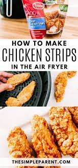 Learn How To Make Frozen Chicken Strips In The Air Fryer Air Fryer Chicken Tenders Air Fryer Recipes Healthy Air Fryer Recipes Easy Air Fryer Recipes Chicken