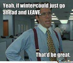 21 I M Tired Of Winter Ideas Bones Funny Funny Quotes Funny