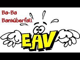 Stell'n sie sich gefälligst hinten an! ref: Eav Ba Ba Bankuberfall Lyrics Musik Aus Osterreich Mit Text Youtube