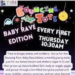 Bouncing Tots Baby Rave Edition