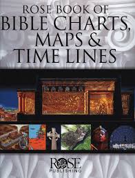 rose book of bible charts maps and time lines world